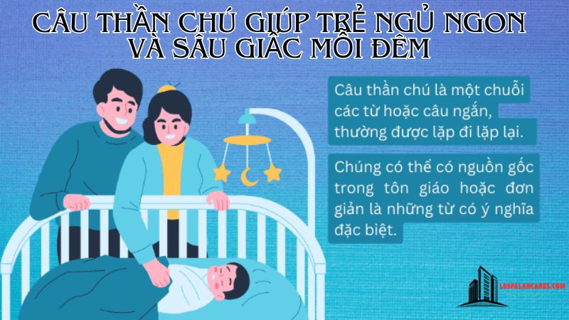 Những câu thần chú giúp trẻ ngủ ngon và ý nghĩa của chúng